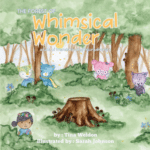 the Forest of Whimsical Wonder children's book